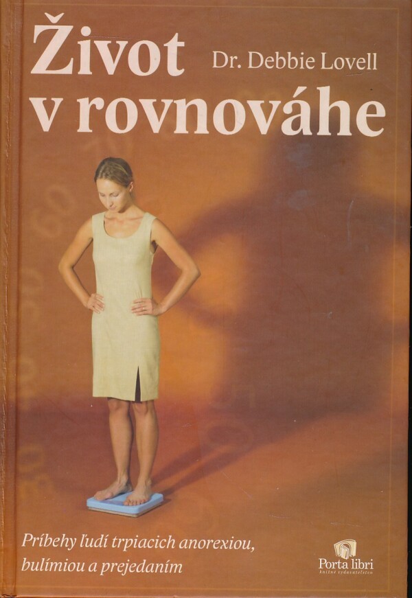 Debbie Lovell: ŽIVOT V ROVNOVÁHE