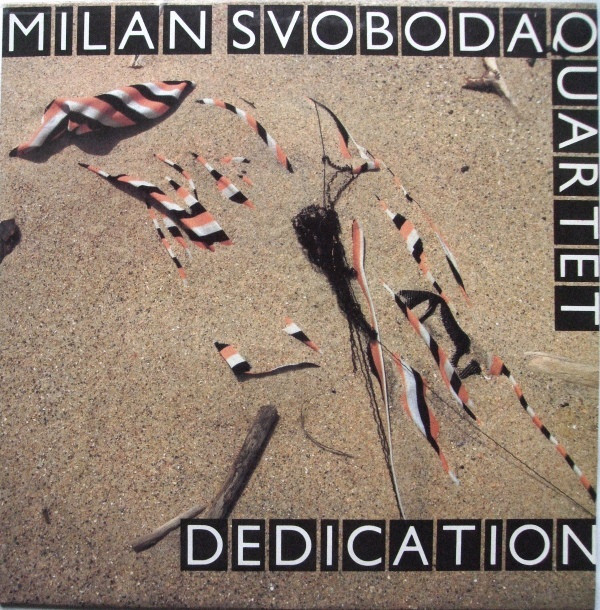 Milan Svoboda Quartet: DEDICATION - LP