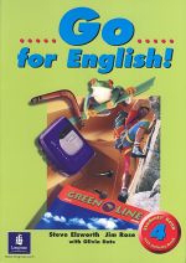 Steve Elsworth, Jim Rose: GO FOR ENGLISH 4 - STUDENTS BOOK