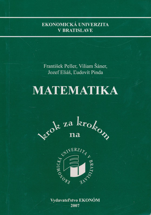 F. Peller, V. Šáner, J. Eliáš, Ľ. Pinda: Matematika