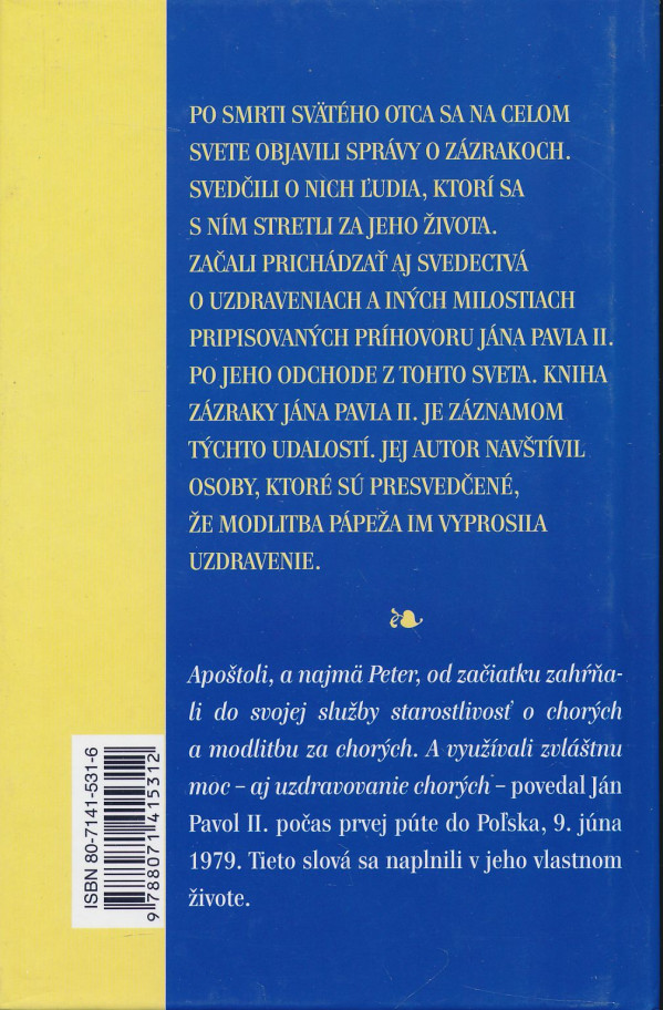 Pawel Zuchniewicz: Zázraky Jána Pavla II.