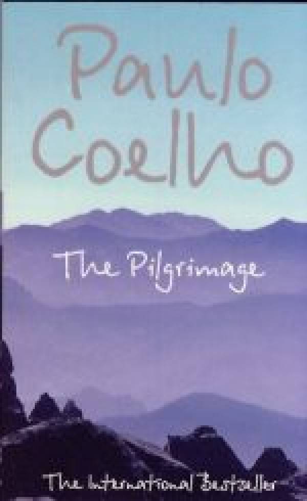 Paulo Coelho: THE PILGRIMAGE