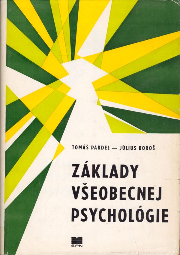 Tomáš Pardel, Július Boroš: ZÁKLADY VŠEOBECNEJ PSYCHOLÓGIE