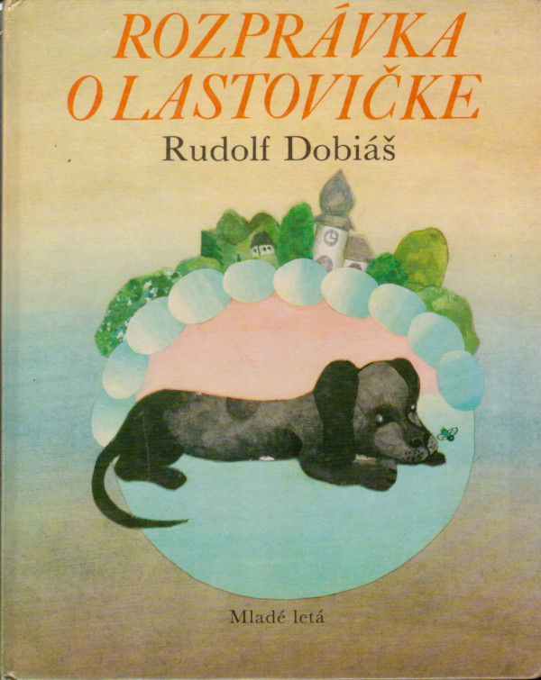 Rudolf Dobiáš: ROZPRÁVKA O LASTOVIČKE