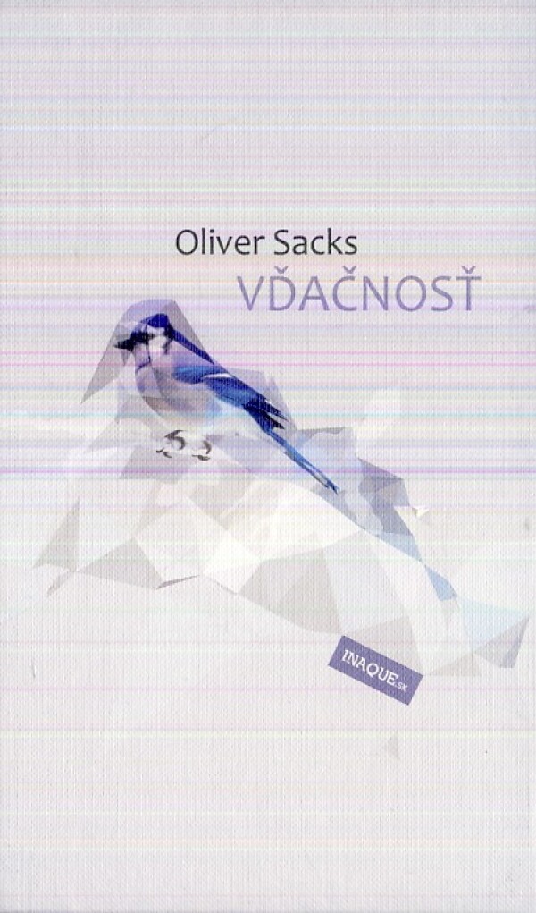 Oliver Sacks: VĎAČNOSŤ