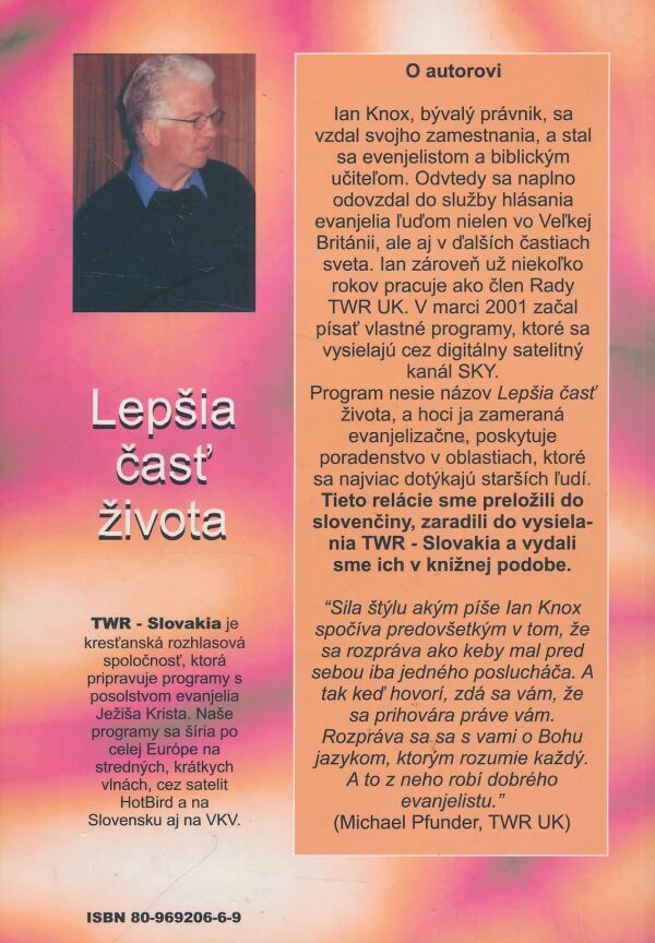 Ian Knox: Lepšia časť života