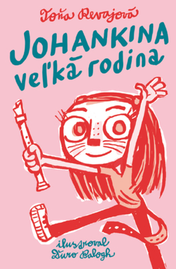 Toňa Revajová: JOHANKINA VEĽKÁ RODINA