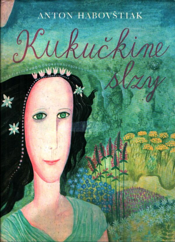 Anton Habovštiak: KUKUČKINE SLZY