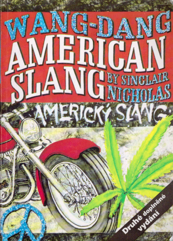 Nicholas Sinclair: AMERICAN SLANG - AMERICKÝ SLANG