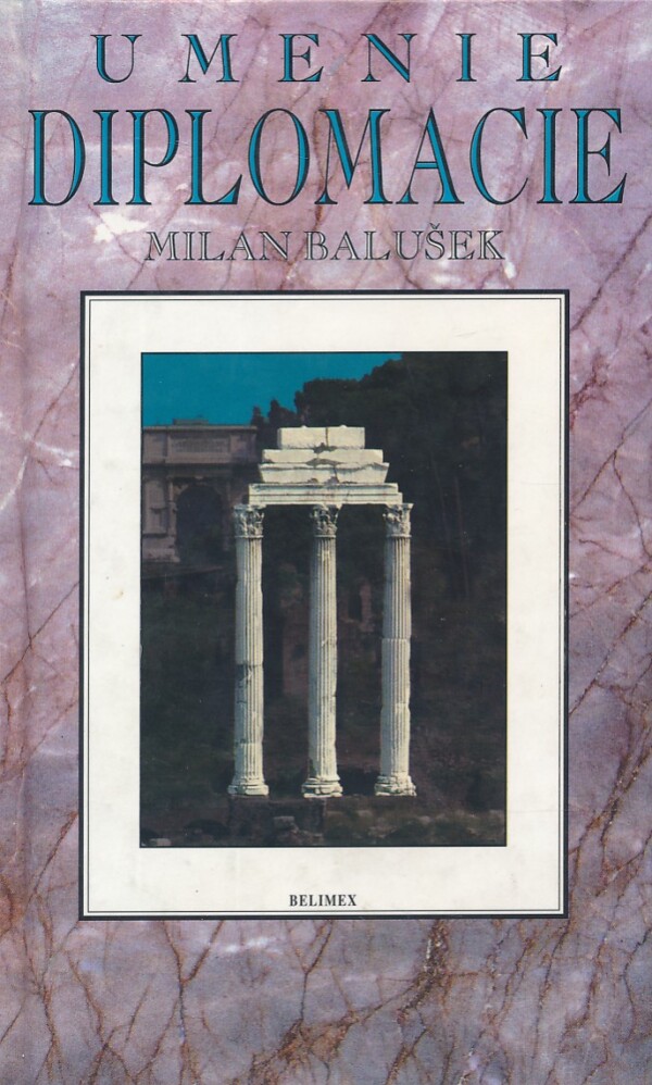 Milan Balušek: UMENIE DIPLOMACIE