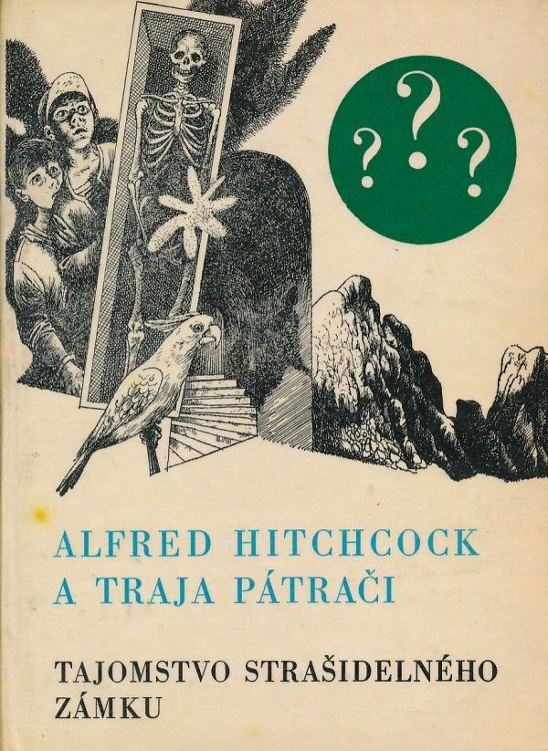 Robert Arthur: ALFRED HITCHCOCK A TRAJA PÁTRAČI - 1. TAJOMSTVO STRAŠIDELNÉH