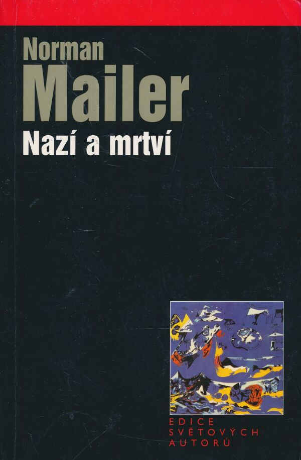 Norman Mailer: Nazí a mrtví