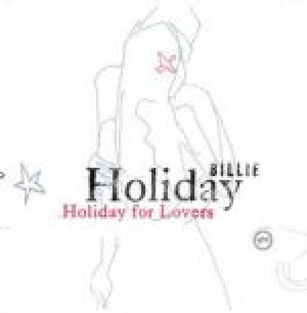 Billie Holiday: HOLIDAY FOR LOVERS