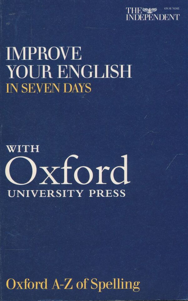 Catherine Soanes, Sheila Ferguson: Improve your English in Seven Days