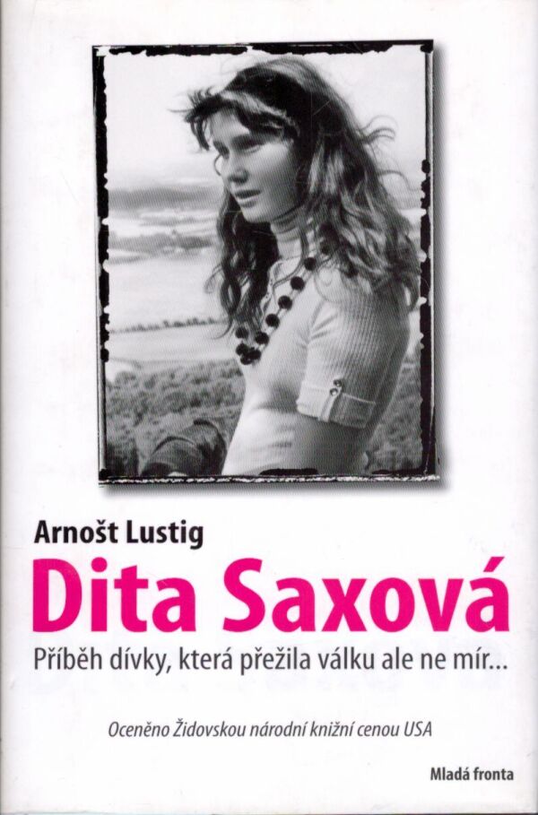 Arnošt Lustig: DITA SAXOVÁ