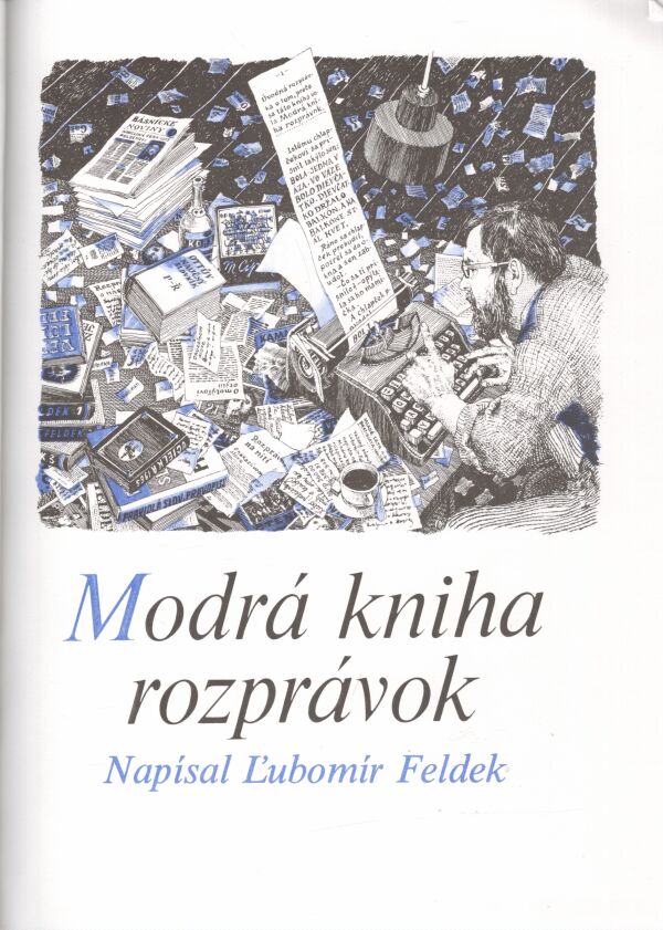Ľubomír Feldek: MODRÁ KNIHA ROZPRÁVOK