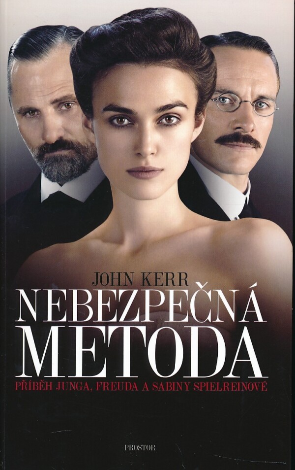 John Kerr: NEBEZPEČNÁ METODA