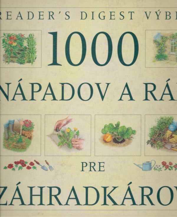 1000 NÁPADOV A RÁD PRE ZÁHRADKÁROV