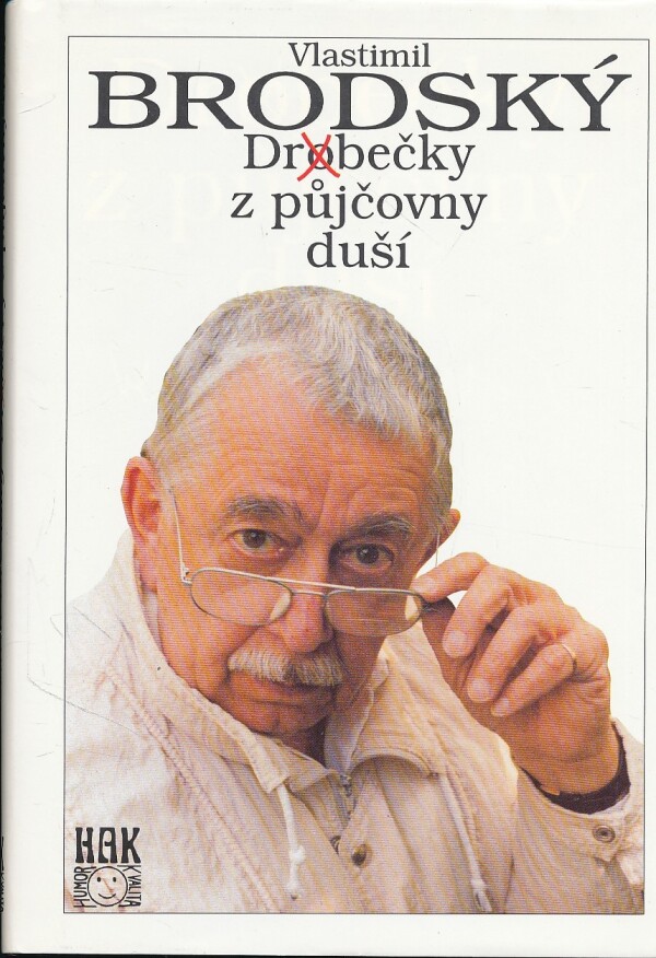 Vlastimil Brodský: DROBEČKY Z PŮJČOVNY DUŠÍ