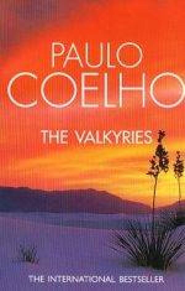 Paulo Coelho: THE VALKYRIES