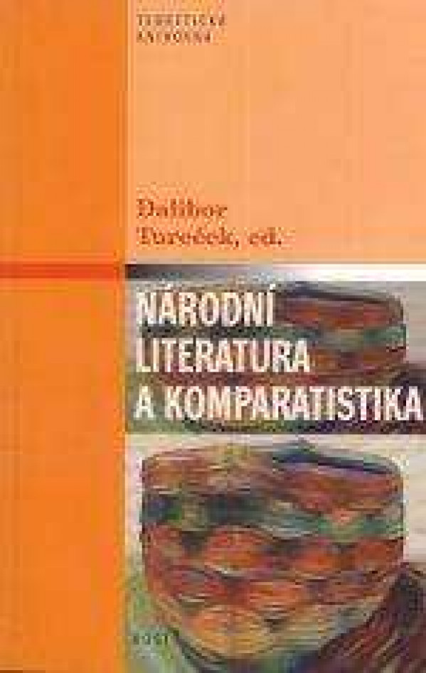 Dalibor Tureček: NÁRODNÍ LITERATURA A KOMPARATISTIKA