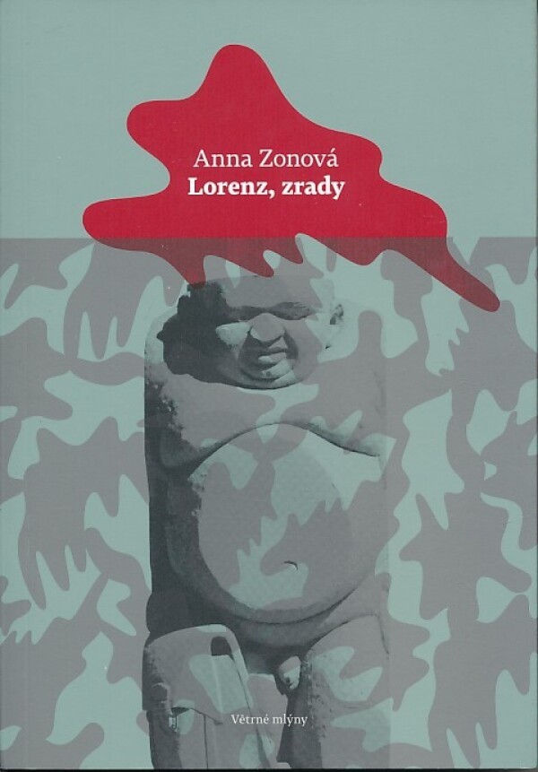 Anna Zonová: LORENZ, ZRADY