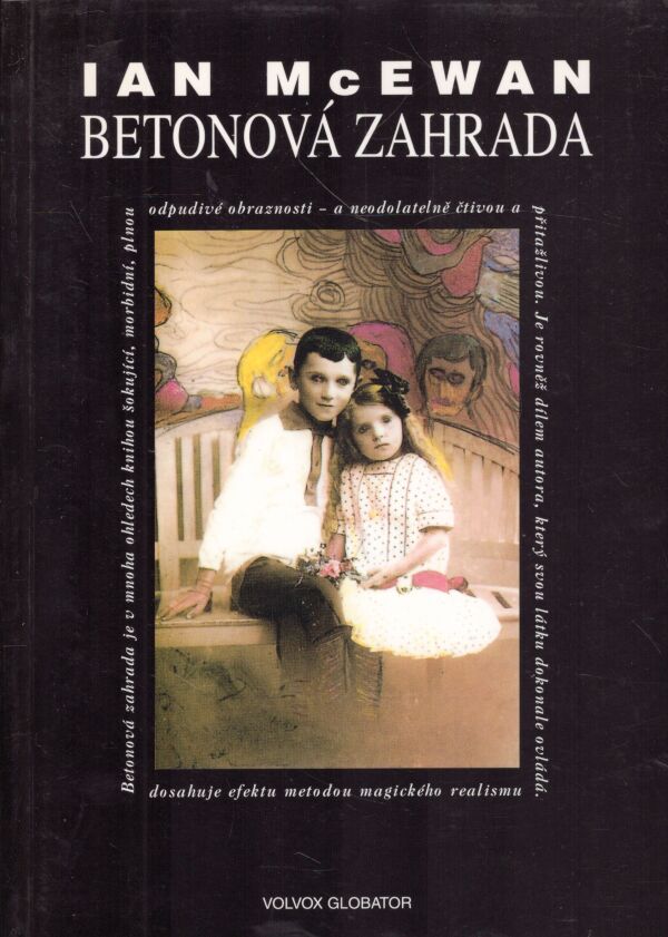 Ian McEwan: BETONOVÁ ZAHRADA