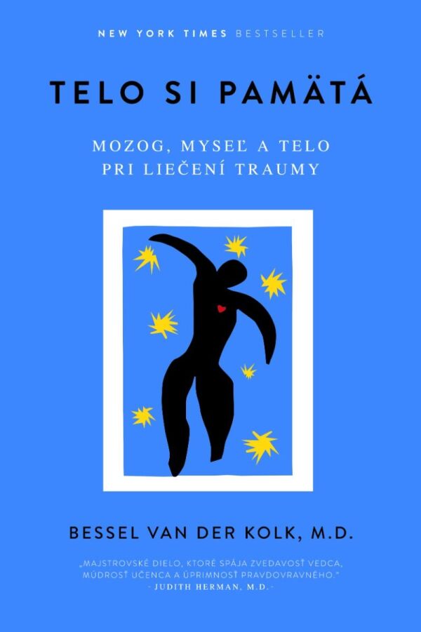 Bessel van der Kolk: TELO SI PAMÄTÁ