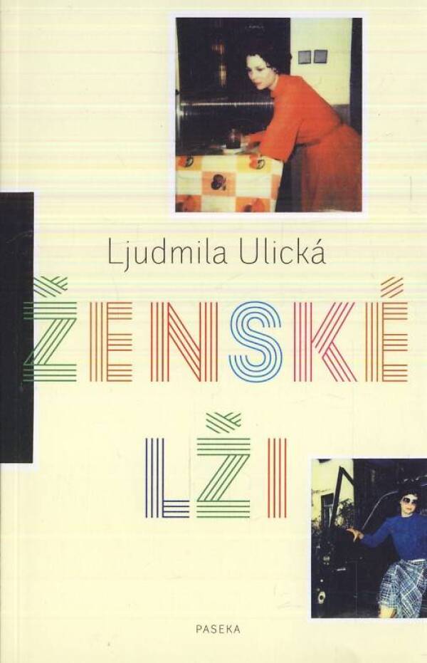 Ljudmila Ulická: ŽENSKÉ LŽI