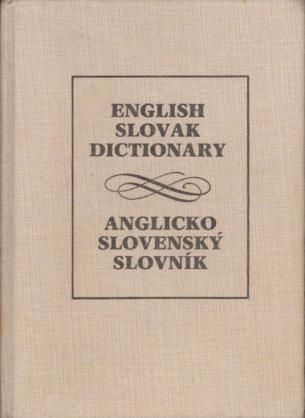 Ján Šimko: ENGLISH SLOVAK DICTIONARY - ANGLICKO-SLOVENSKÝ SLOVNÍK