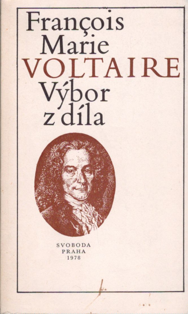 Francois Marie Voltaire: VÝBOR Z DÍLA
