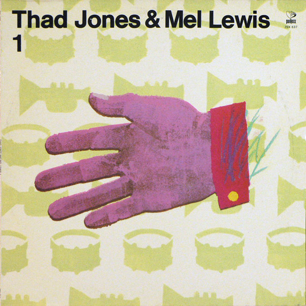 Thad Jones, Mel Lewis: THAD JONES AND MEL LEWIS 1 - LP
