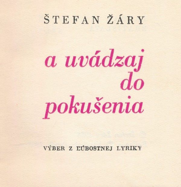Štefan Žáry: A UVÁDZAJ DO POKUŠENIA