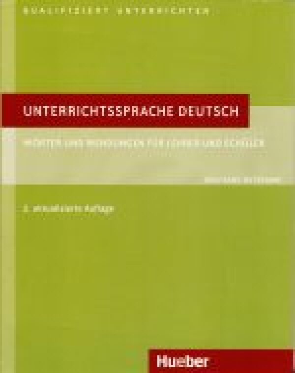 Wolfgang Butzkamm: UNTERRICHTSSPRACHE DEUTSCH