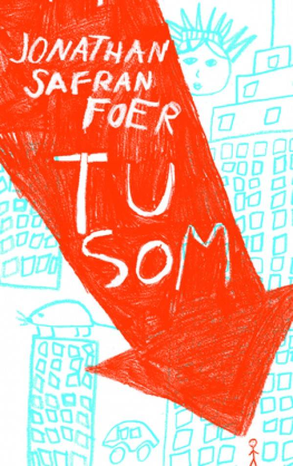 Jonathan Safran Foer: TU SOM