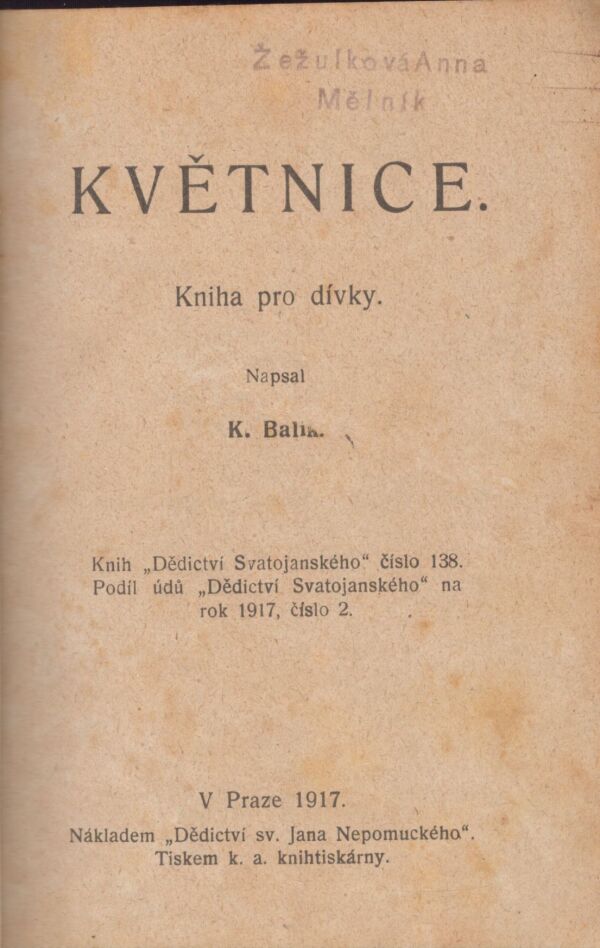 K. Balík: KVĚTNICE