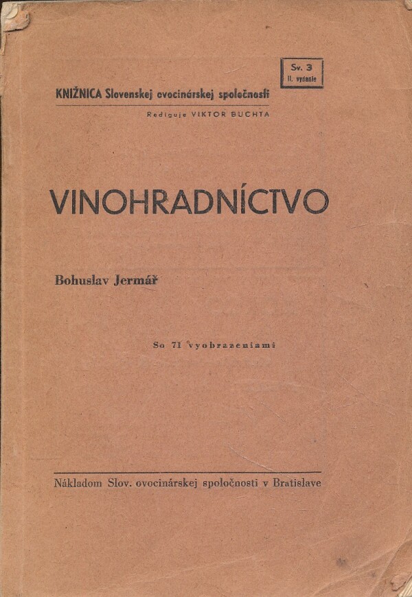 Bohuslav Jermář: VINOHRADNÍCTVO