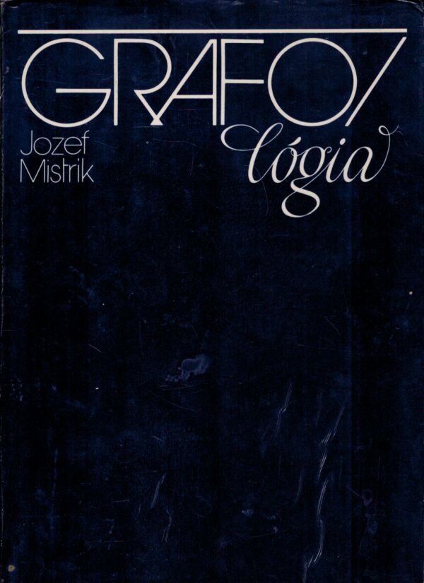 Jozef Mistrík: GRAFOLÓGIA