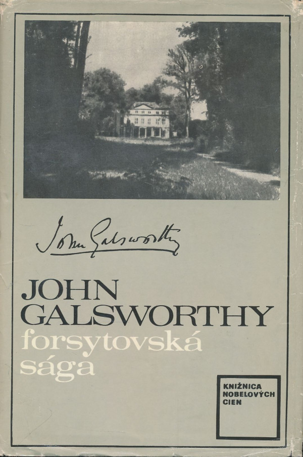 John Galsworthy: Forsytovská sága