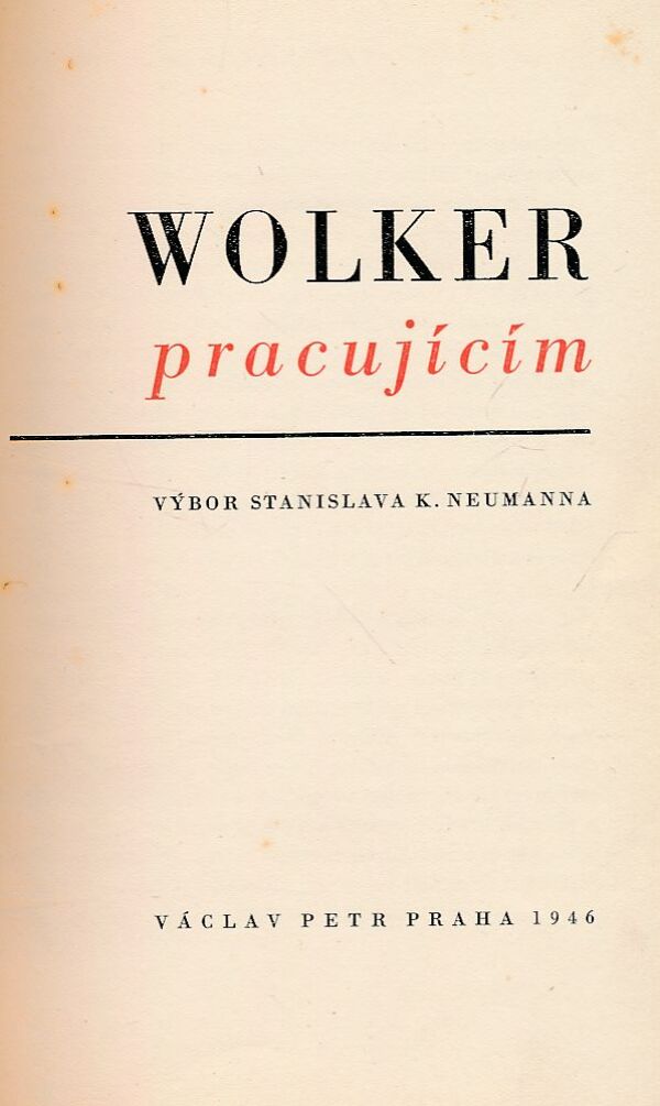 Jiří Wolker: PRACUJÍCÍM