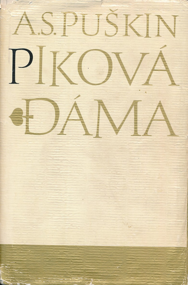 A.S. Puškin: PIKOVÁ DÁMA