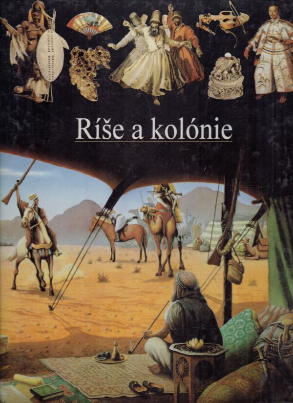 Michel Cartier a kol.: RÍŠE A KOLÓNIE