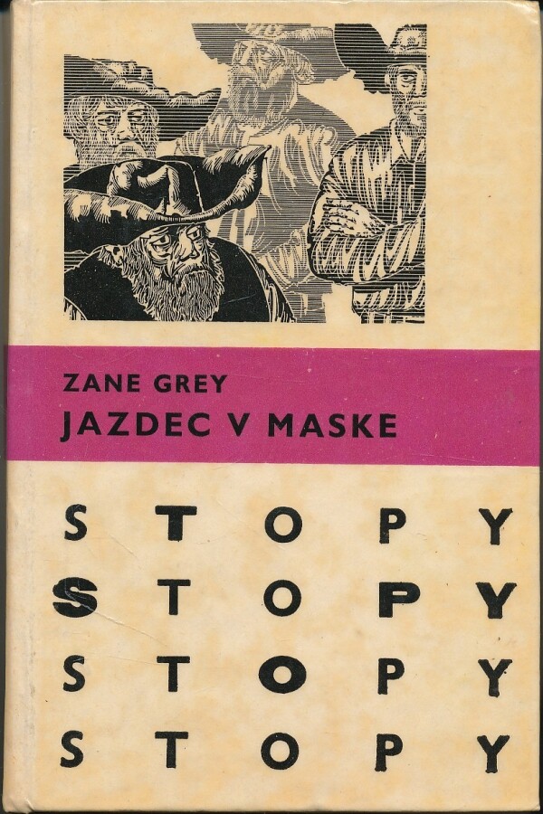 Zane Grey: JAZDEC V MASKE