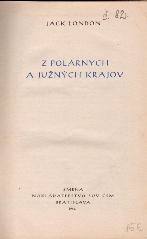 Jack London: Z POLÁRNYCH A JUŽNÝCH KRAJOV