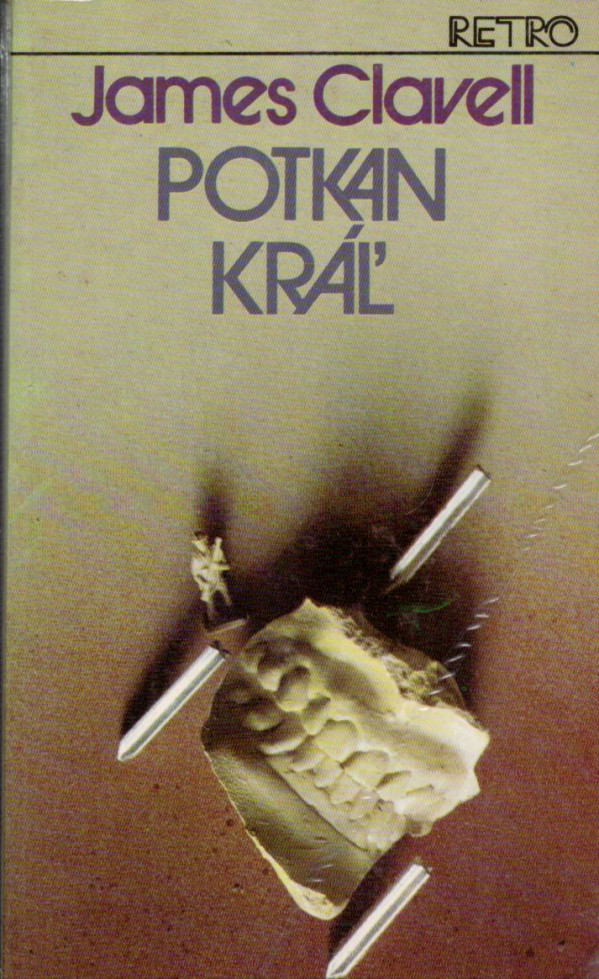 James Clavell: POTKAN KRÁĽ