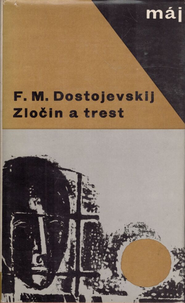 F.M. Dostojevskij: ZLOČIN A TREST