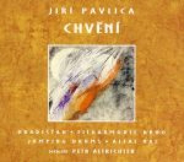 Jiří Pavlica: CHVĚNÍ