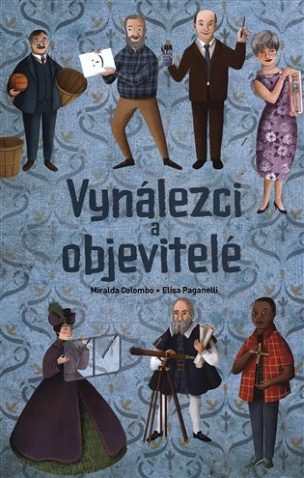 Miralda Colombo, Elisa Paganelli: VYNÁLEZCI A OBJEVITELÉ