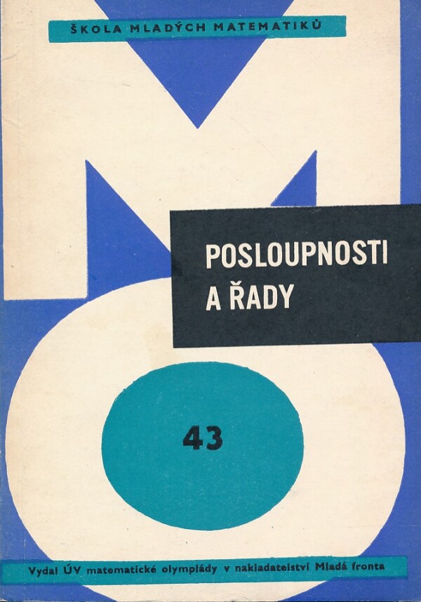 Jiří Jarník: POSLOUPNOSTI A ŘADY