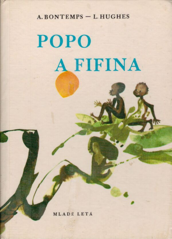 A. Bontemps, L. Hughes: POPO A FIFINA